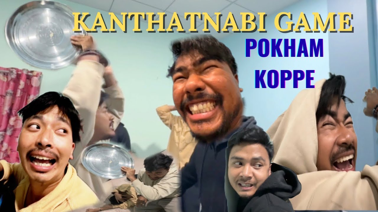 Kanthatnabi Game // amuk purak a mayam  