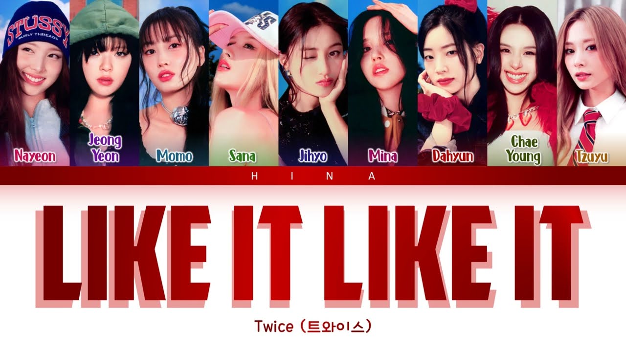 TWICE (트와이스) - Like It Like It - Color Coded Lyrics (Hang/Rom/Eng)