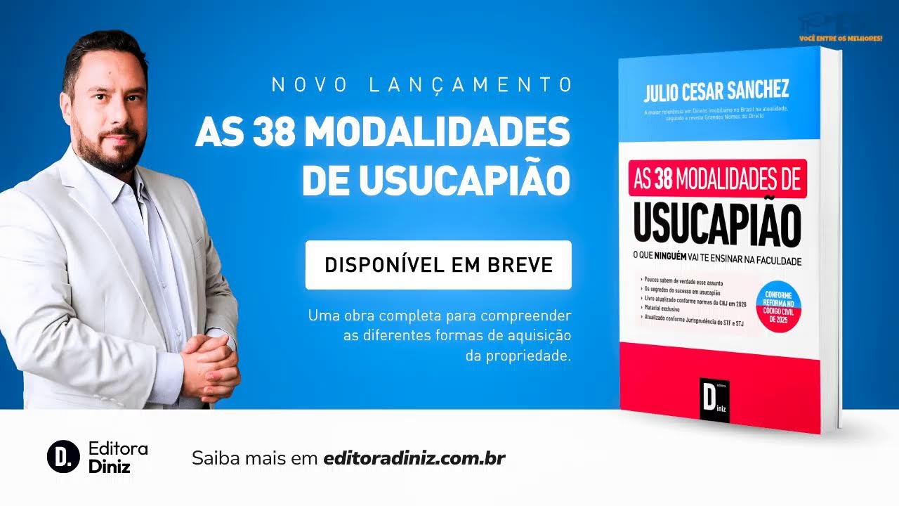 AS 38 ESPECIES DE USUCAPIÃO QUE NINGUÉM SABE