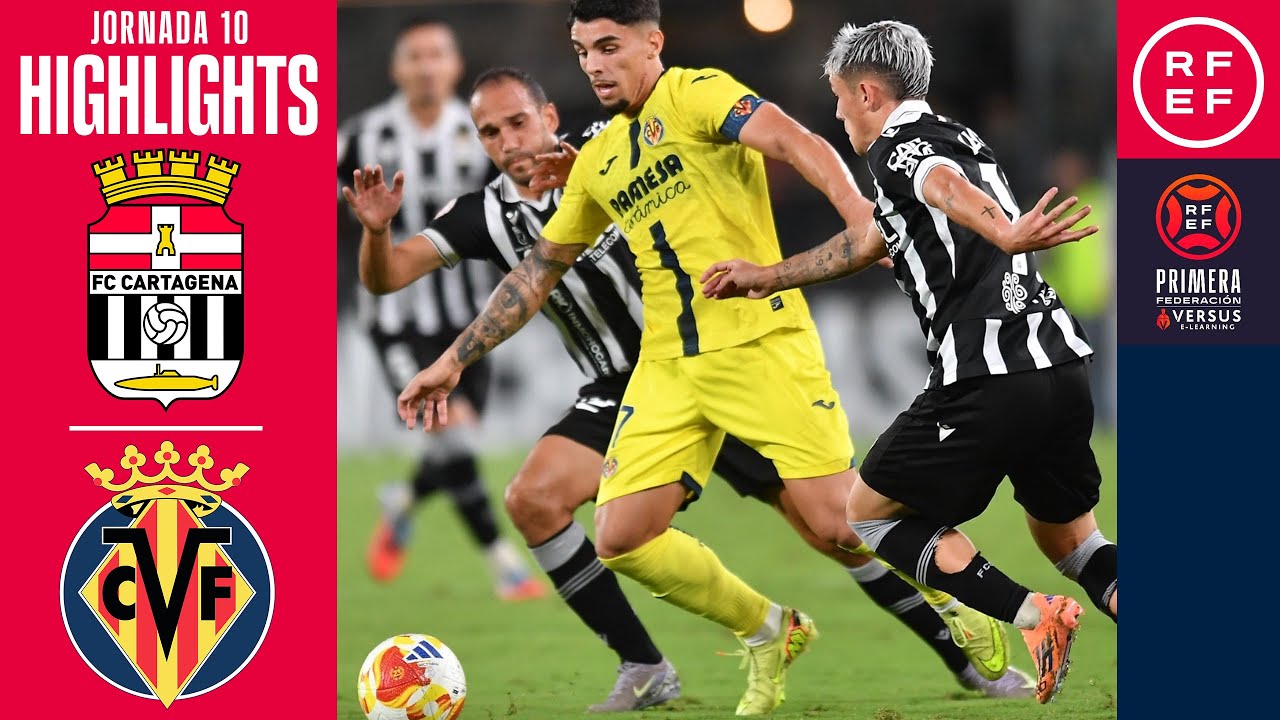 Resumen #PrimeraFederaci&oacute;n | FC Cartagena 0-2 Villarreal CF B | Jornada 10 | Temporada 2025/26