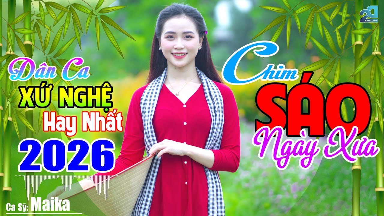 CHIM SÁO NGÀY XƯA - Nhạc Dân Ca Xứ Nghệ Mới Ra Lò Hay Nức Lòng, Nhạc Sống Thôn Quê Gây Nghiện 2026
