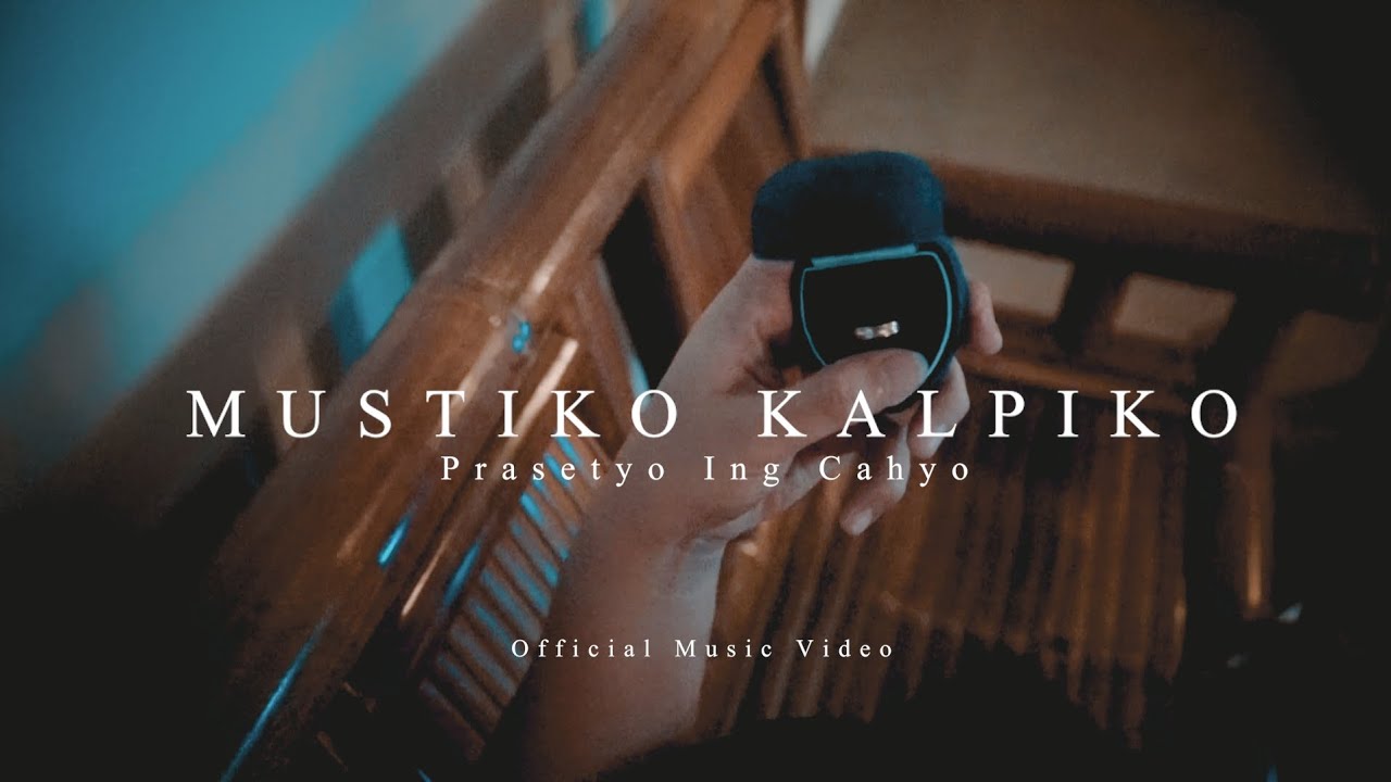 Prasetyo ing Cahyo - Mustiko Kalpiko (Official Music Video)