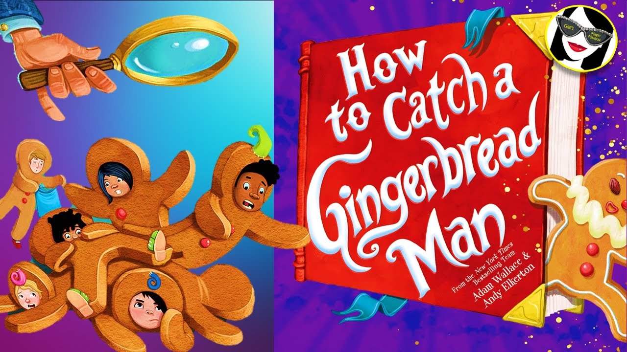 How to Catch a Gingerbread Man | READ ALOUD