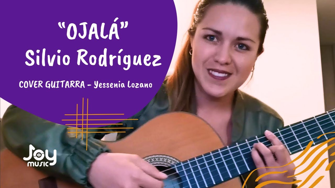 OJALÁ - Silvio Rodríguez + guitarra (cover mujer) 🎶
