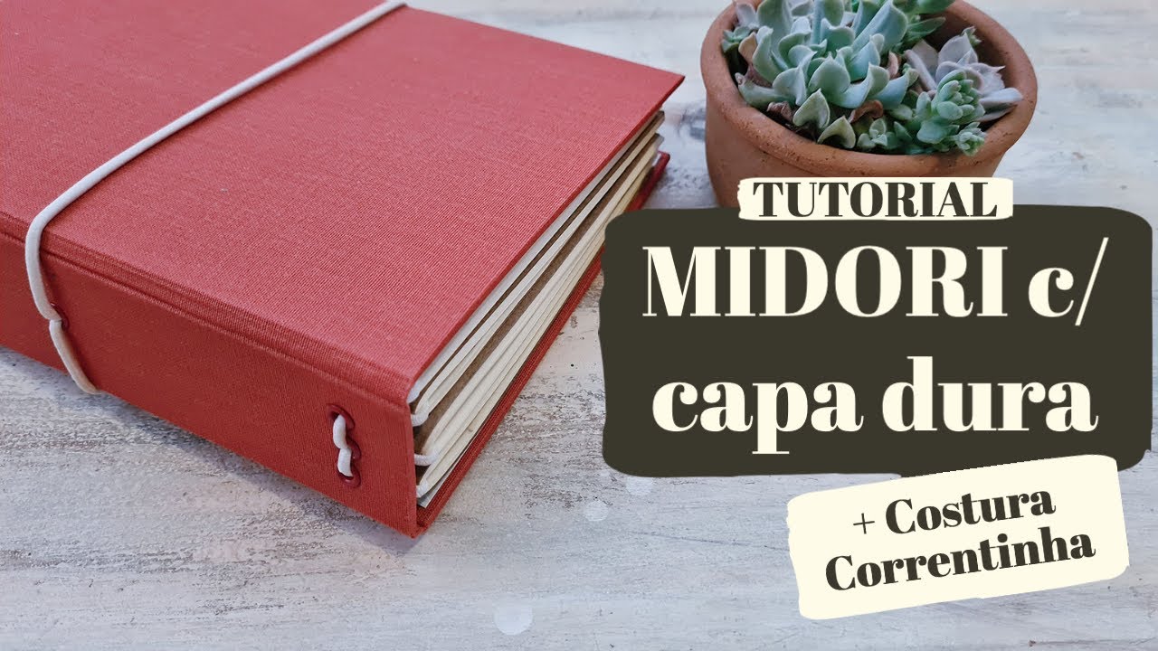 Como fazer uma capa para Planner no estilo Midori de capa dura e costura correntinha - Dani Barbara
