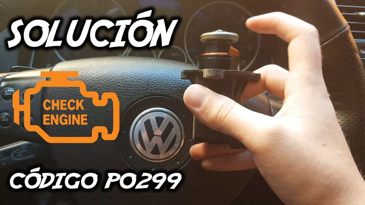 COMO REPARAR CODIGO P0299 VW OBD