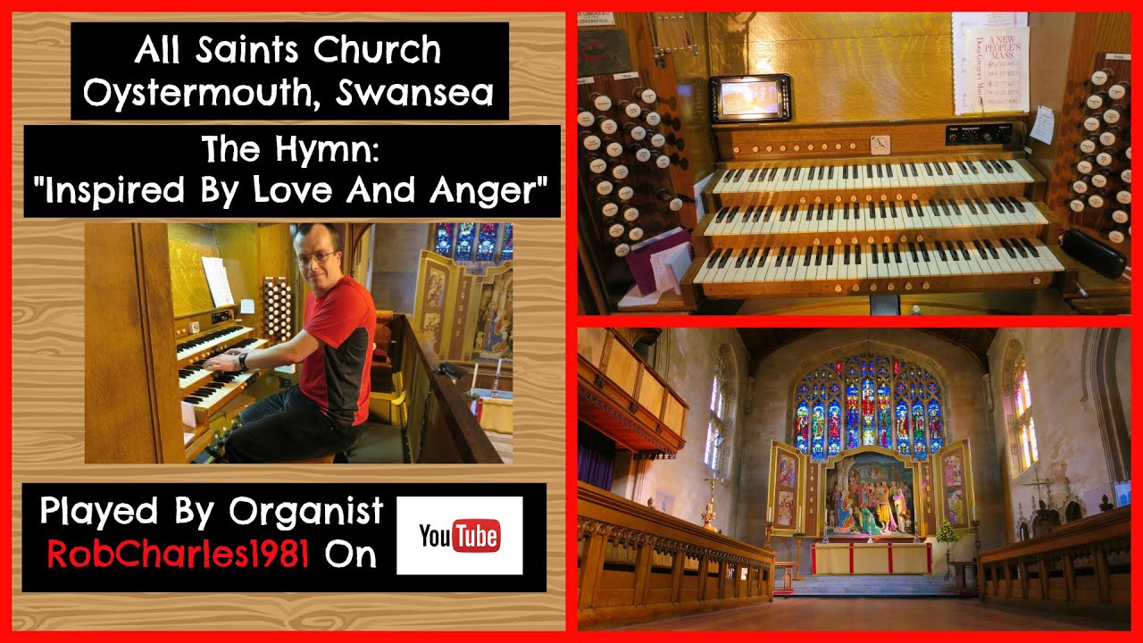 Inspired By Love And Anger: All Saints Church Oystermouth Swansea South Wales
