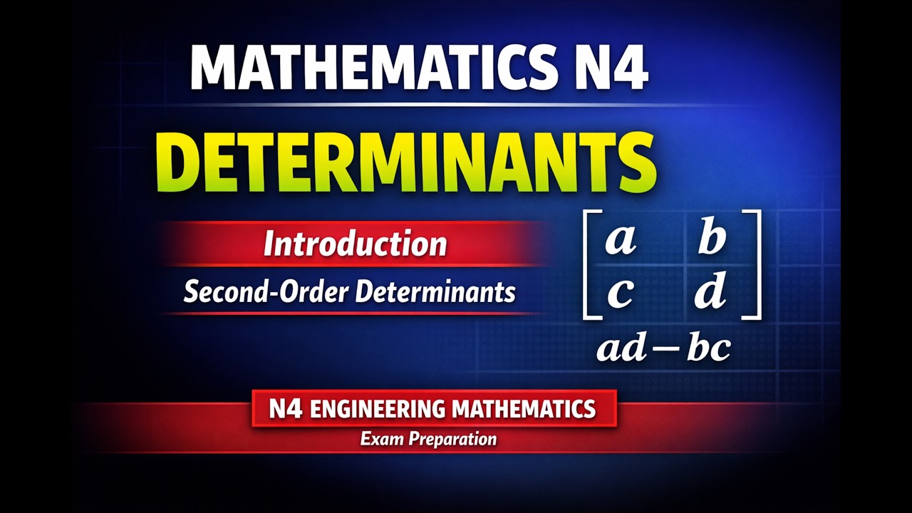 Mathematics N4 Determinants Introduction  (Second - Order Determinants) @mathszoneafricanmotives