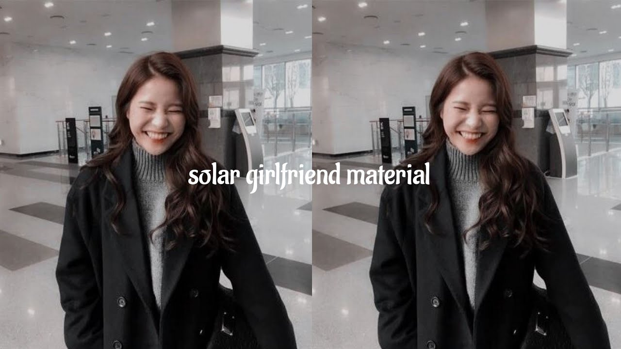 solar girlfriend material clips for edits