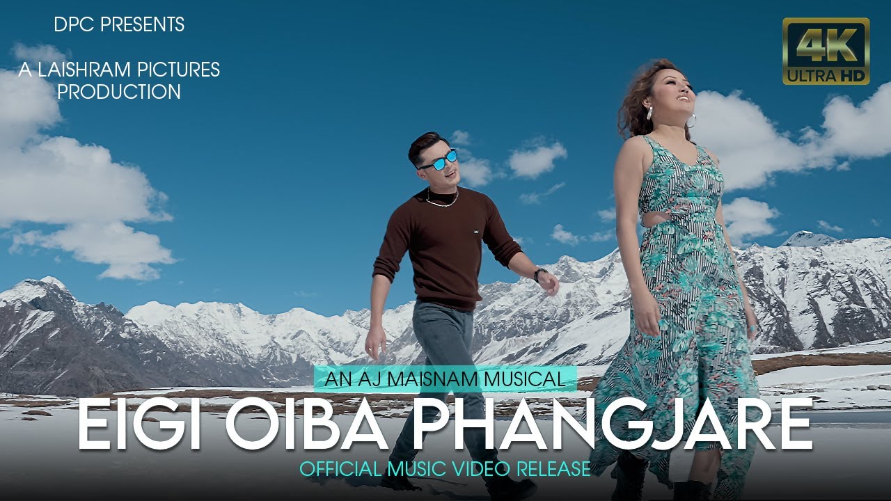 ♪ Eigi Oiba Phangjare - Suraj, Ranmila | Sushmita, AJ Maisnam - 𝙊𝙛𝙛𝙞𝙘𝙞𝙖𝙡 𝙍𝙚𝙡𝙚𝙖𝙨𝙚