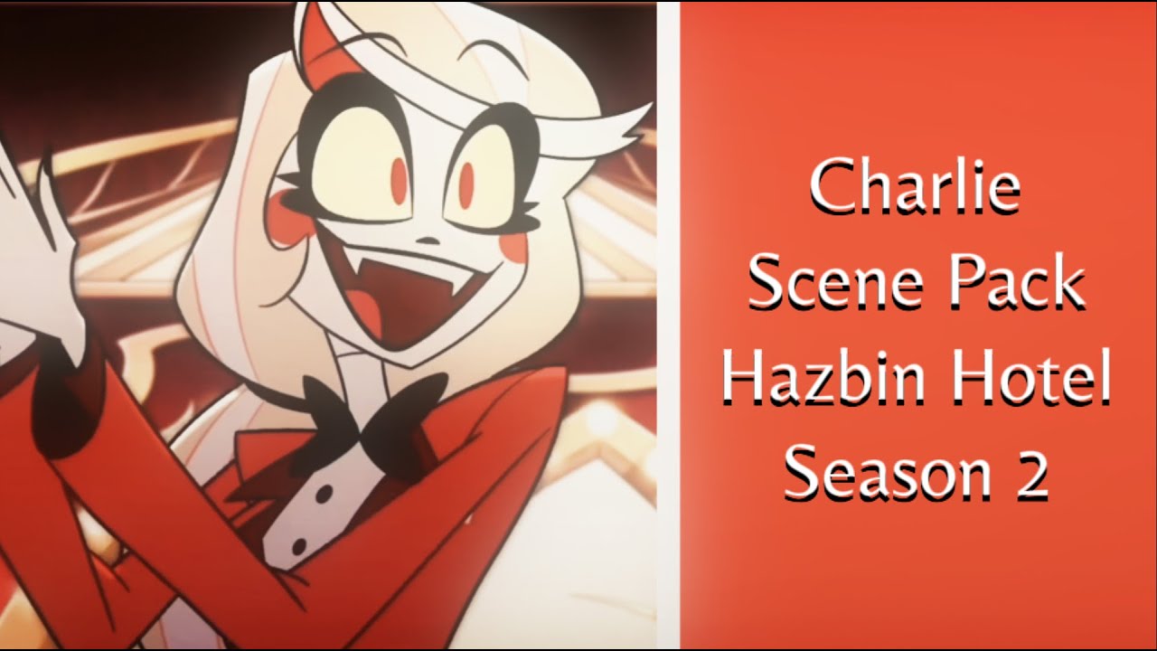 Charlie Scene Pack // Hazbin Hotel S2