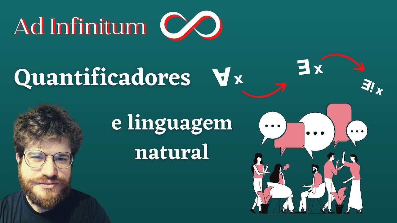 Quantificadores e linguagem natural - Lógica de predicados (parte 3)