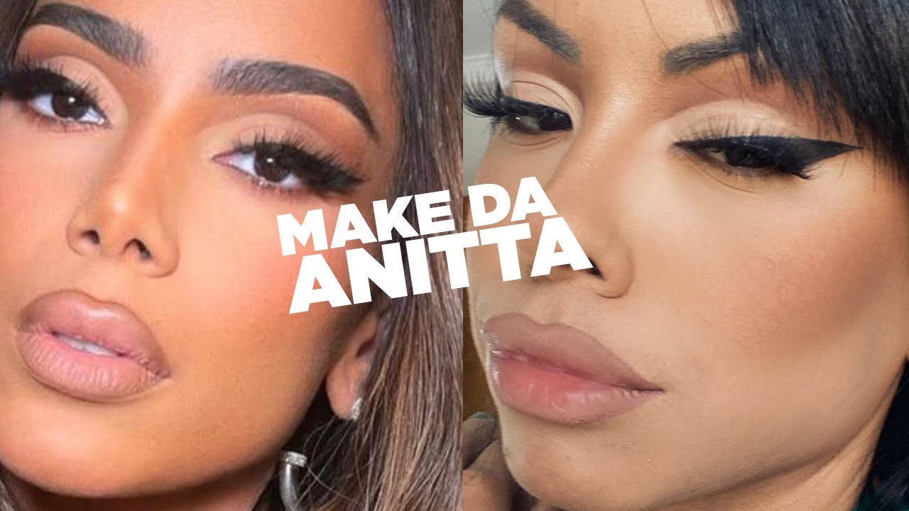 COPIEI a MAKE DA ANITTA