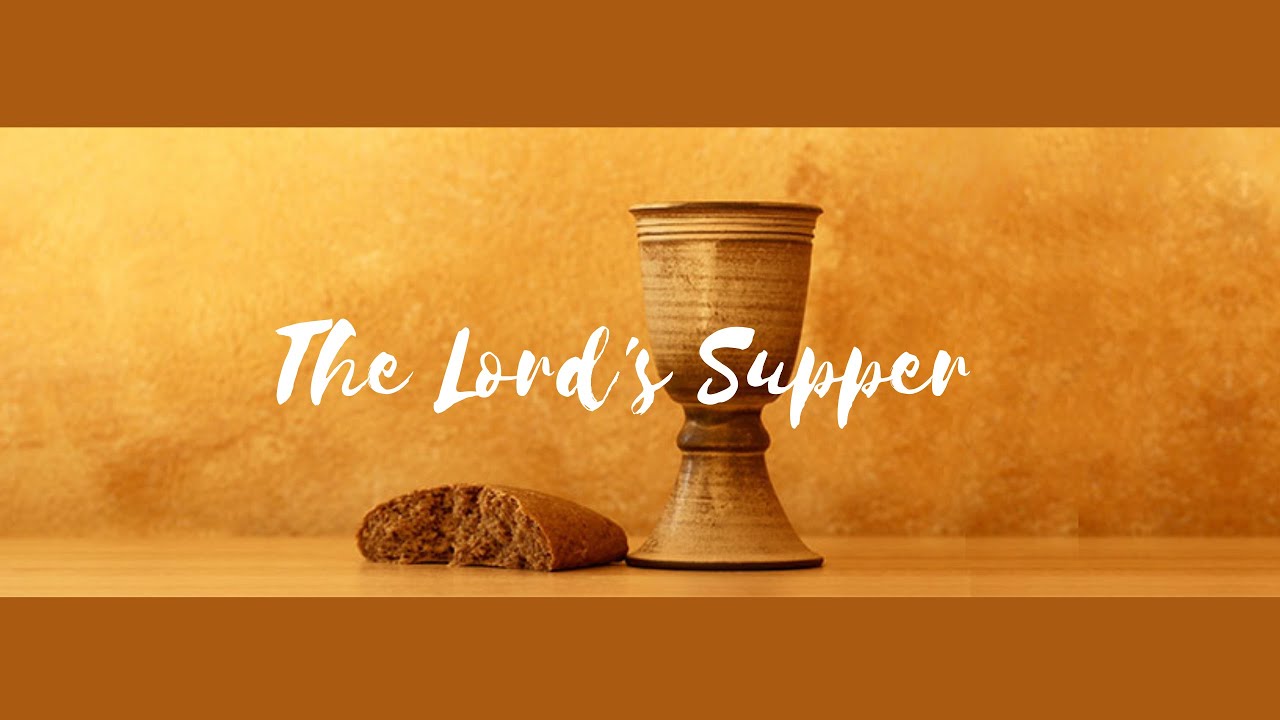 What is the Lord's Supper?