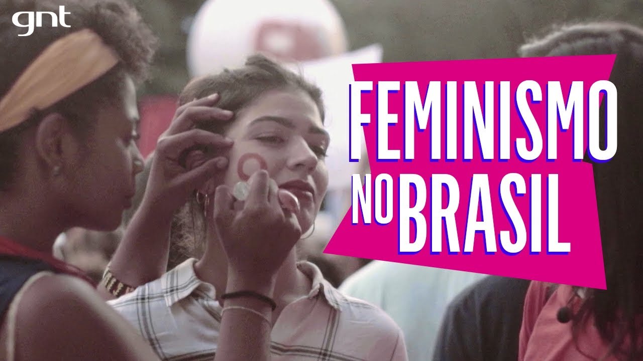 Feminismo e igualdade de gênero no Brasil | O Futuro é Feminino