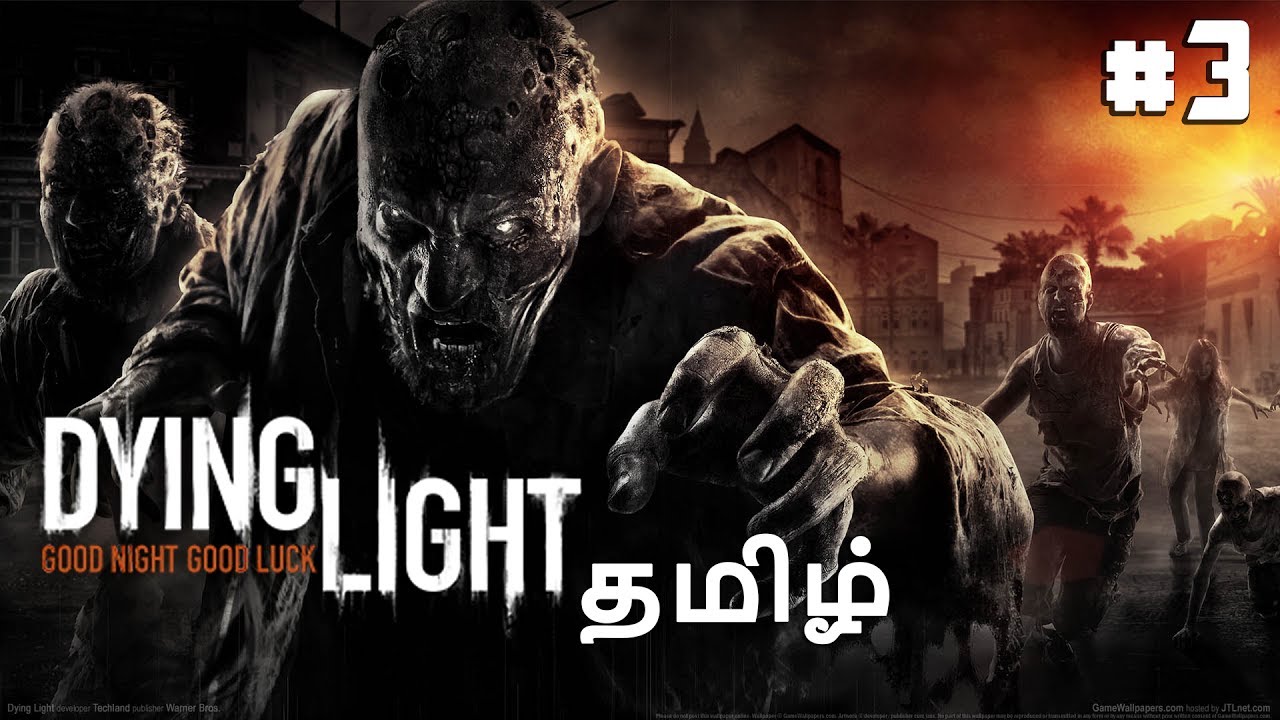 Dying Light live with friends #3 in Tamil
