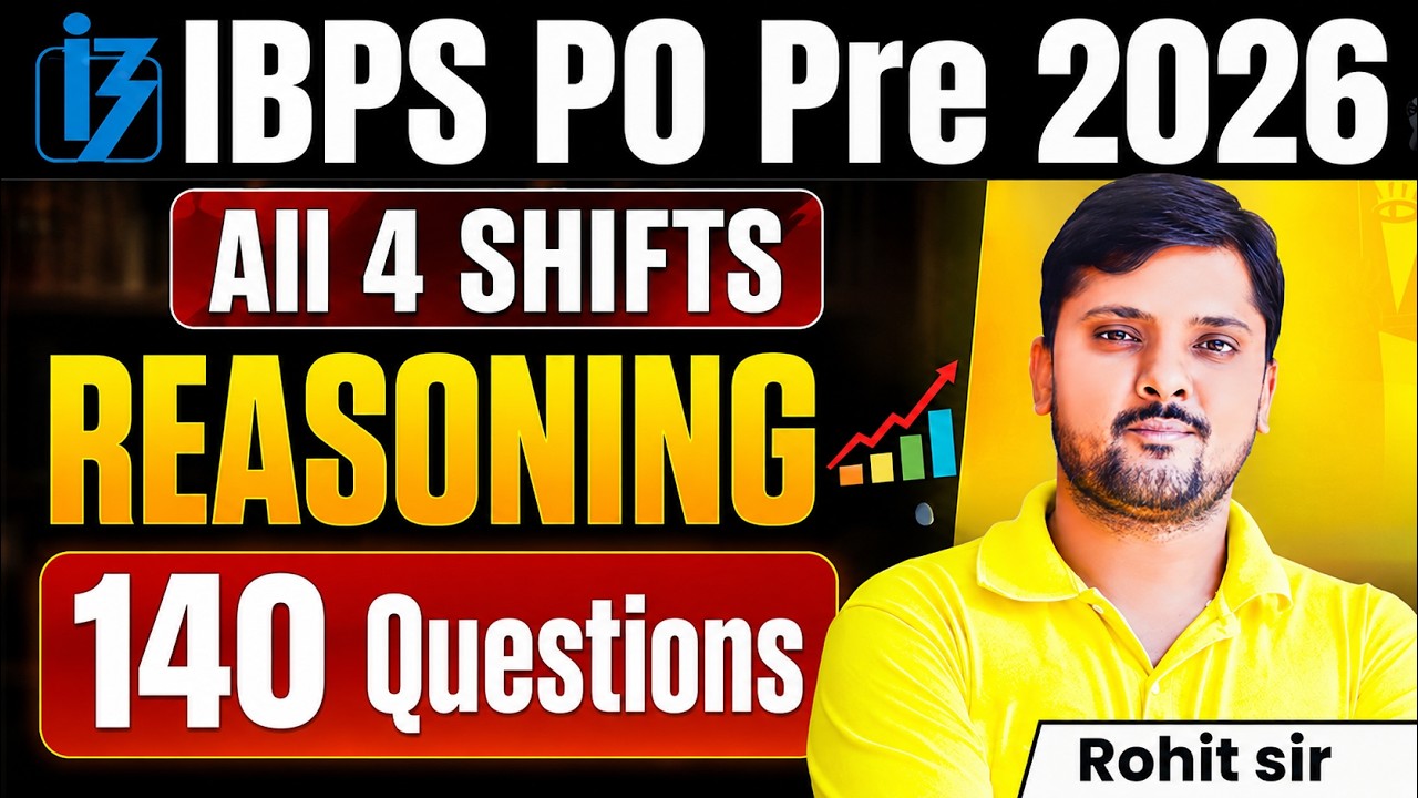 IBPS PO Prelims 2026 |All 4 Shifts Reasoning |140 Questions Asked |Memory Based Questions |Rohit Sir