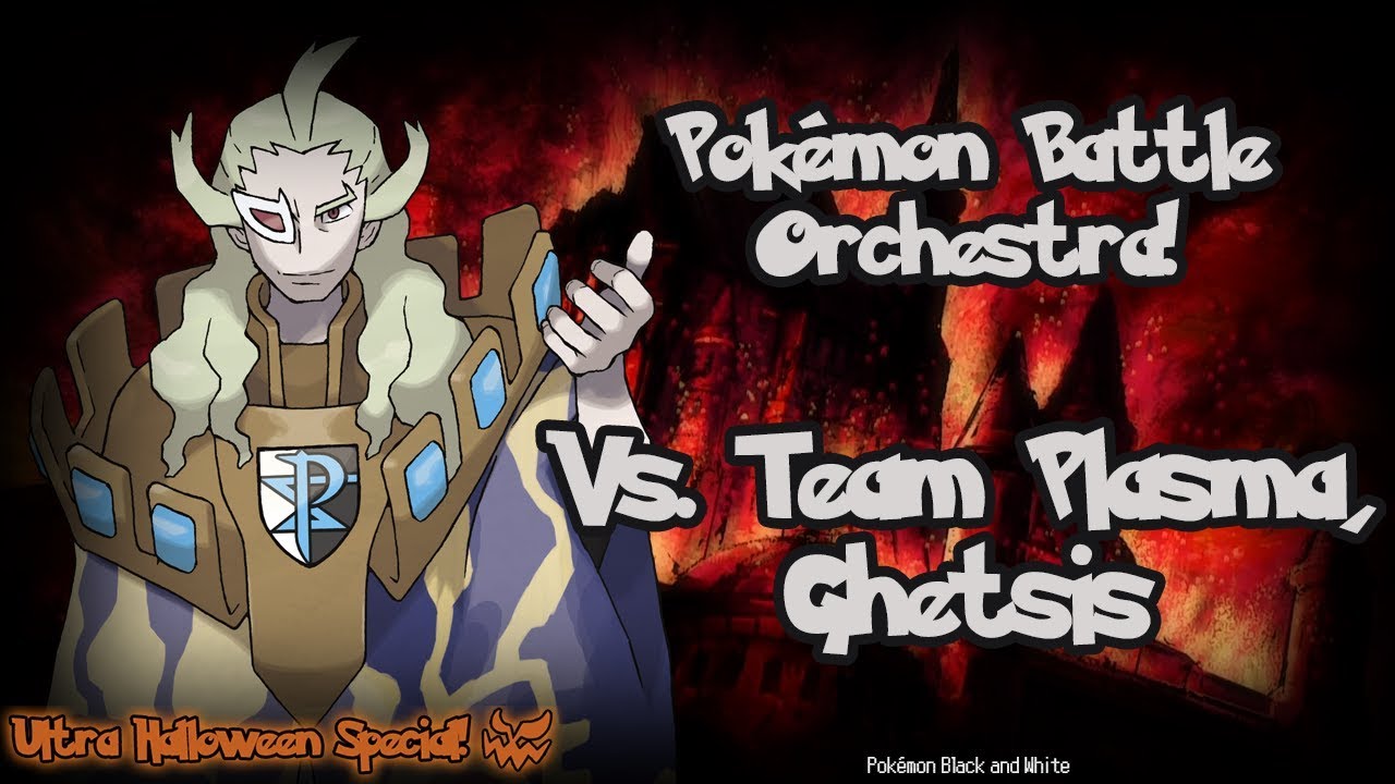 Pokémon Battle Orchestra! Vs. Team Plasma, Ghetsis [Remake]