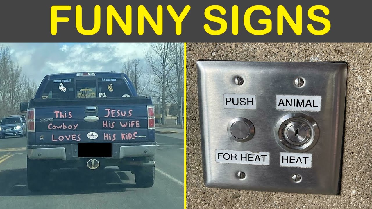 Funny Signs That Might Make You Scratch Your Head | Humor Sweet
