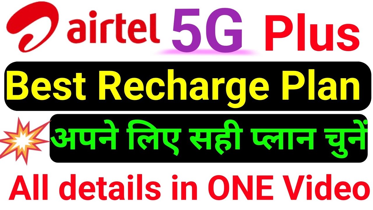 airtel best recharge offer 2024 | airtel recharge plan 2024 | airtel long validity recharge |