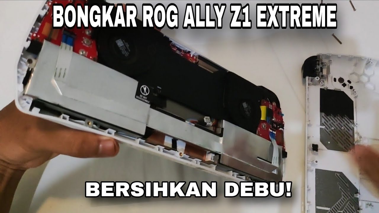 Cara Membersihkan Debu ASUS ROG Ally 🔧 Tutorial Bongkar Aman & Lengkap