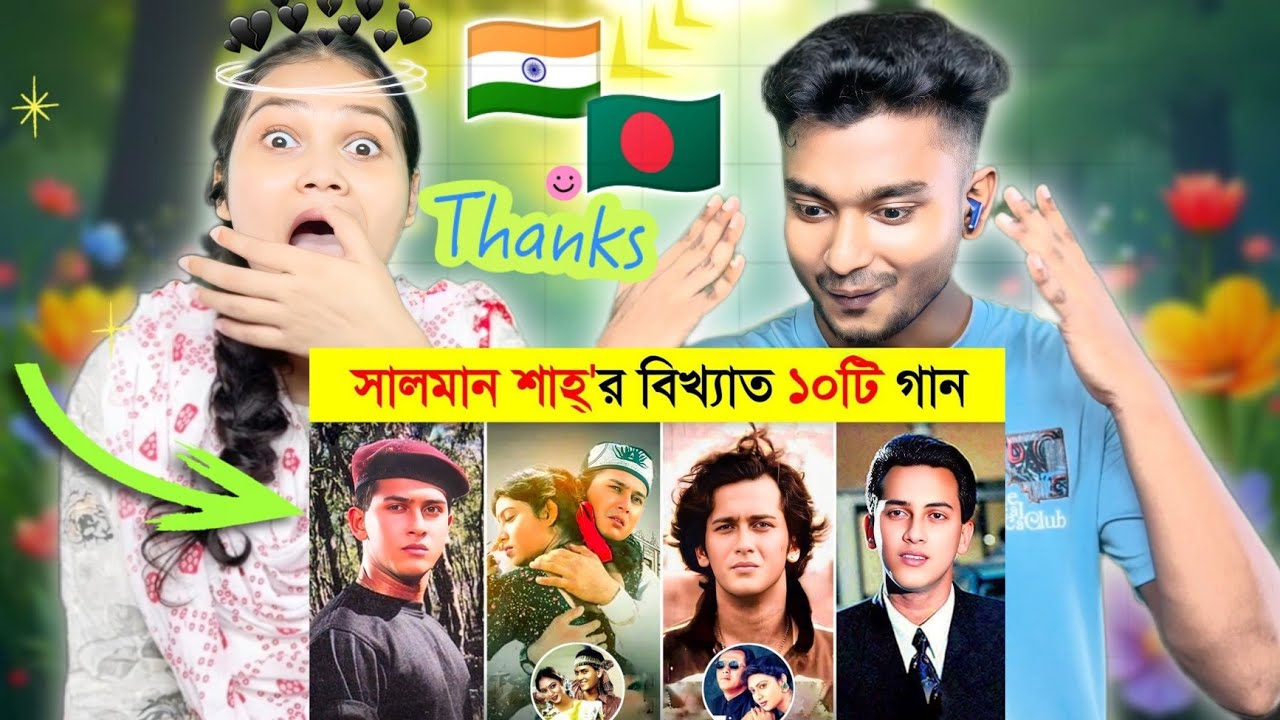 Indian Reaction On | সালমান শাহ্'র জীবনের সেরা ১০টি গান | Salman Shah Song Collections | Salman Shah
