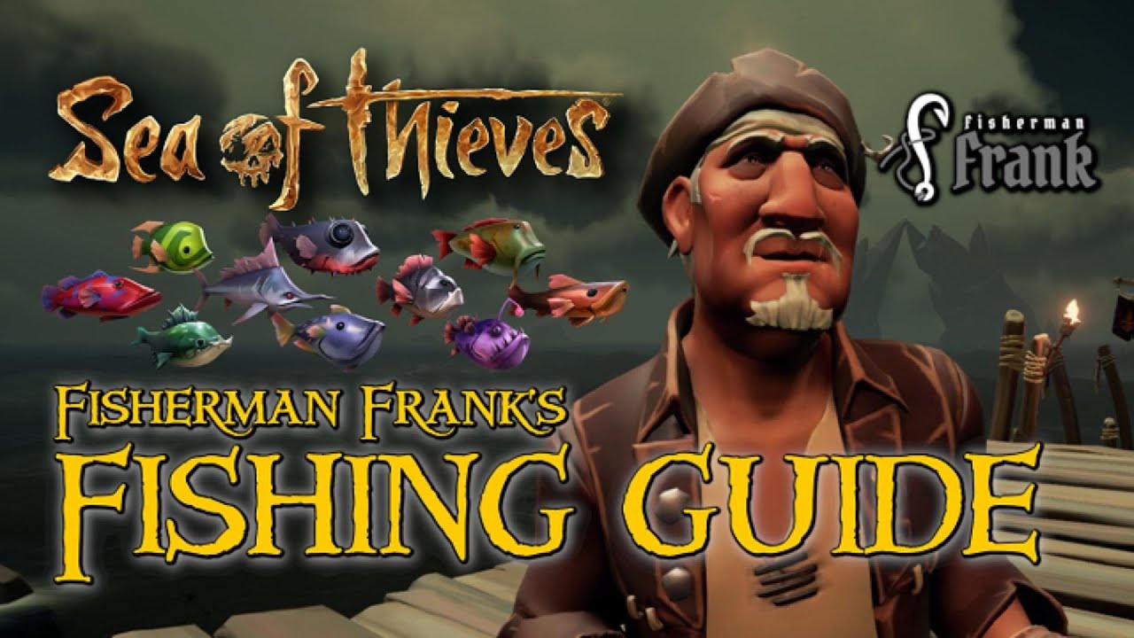 Sea of Thieves Fishing Guide Season 14