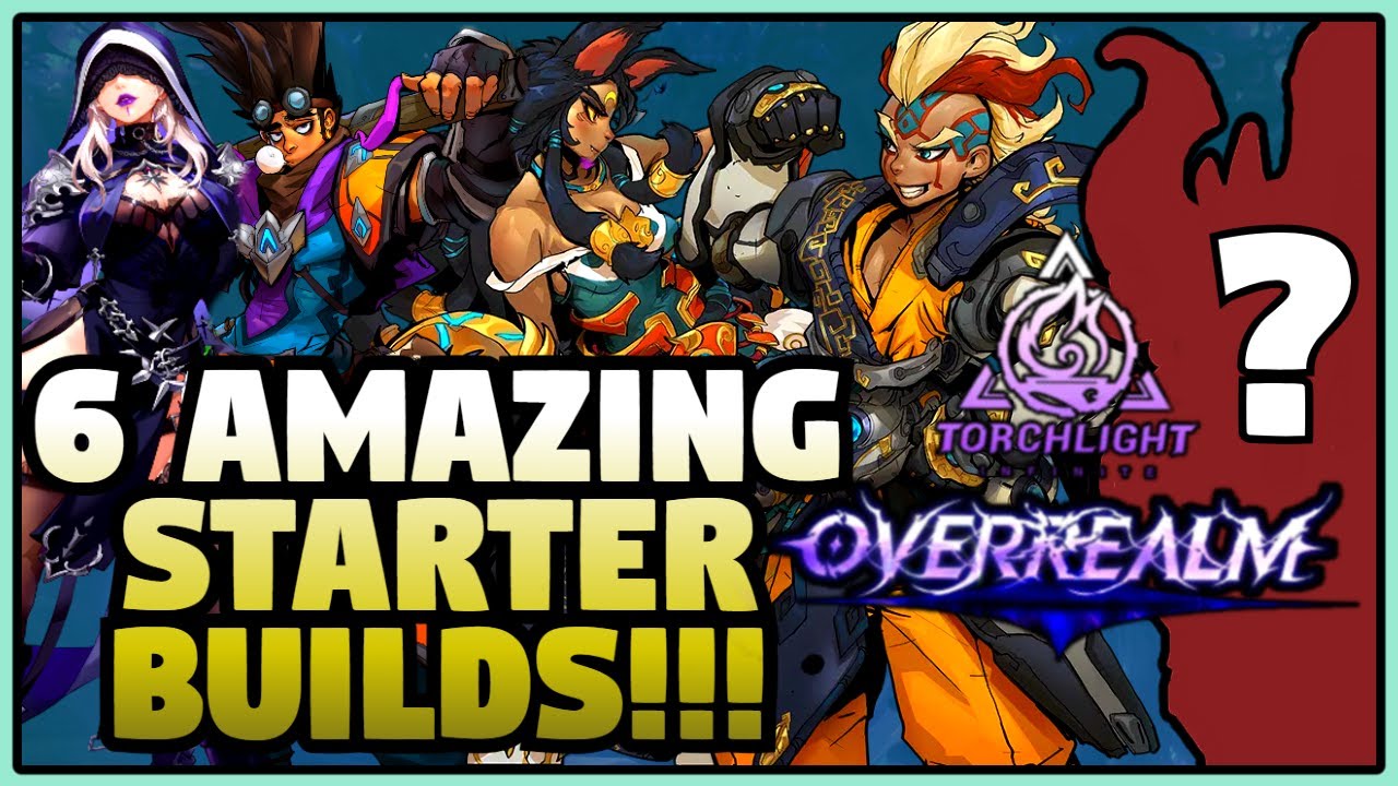 [Torchlight: Infinite] 6 НЕВЕРОЯТНЫХ стартовых сборок для Overrealm! | TLI SS10