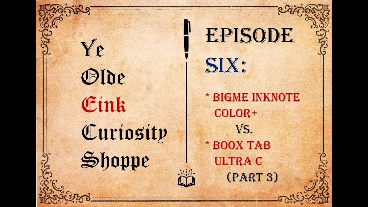 The Eink Shoppe: Bigme Inknote+ vs Boox Tab Ultra C pt. 3