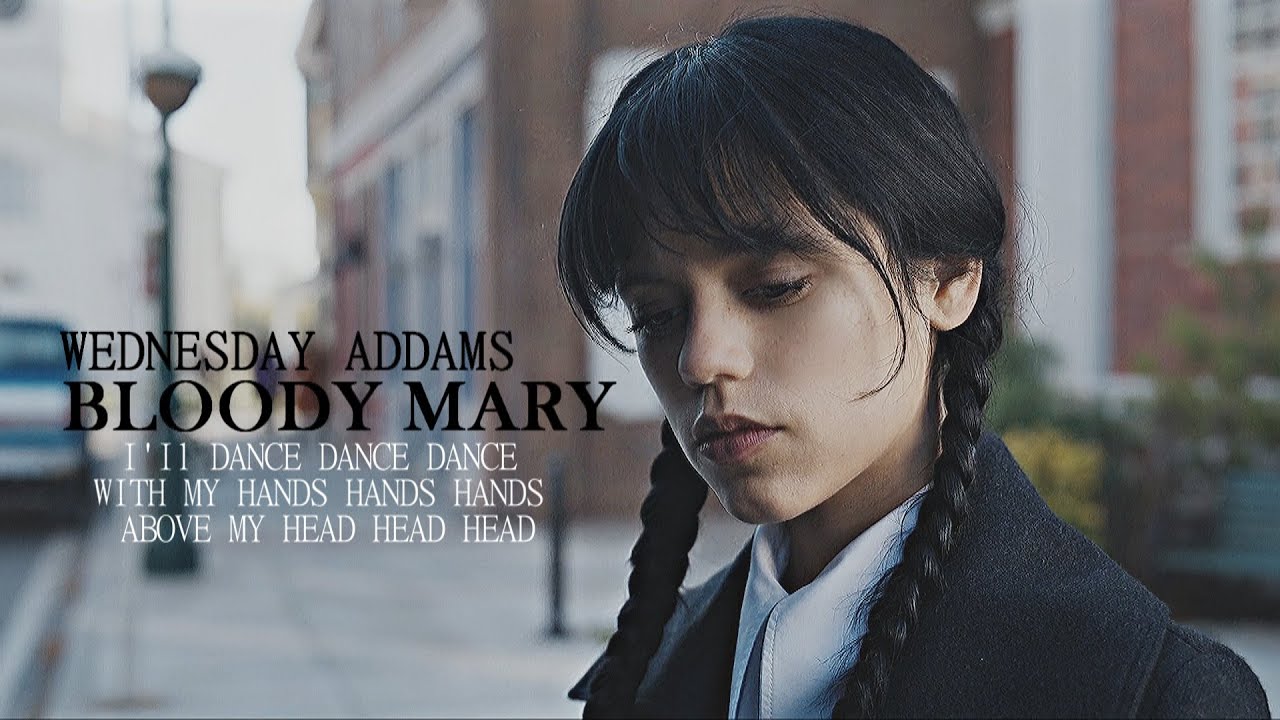 Wednesday Addams ||  Bloody Mary