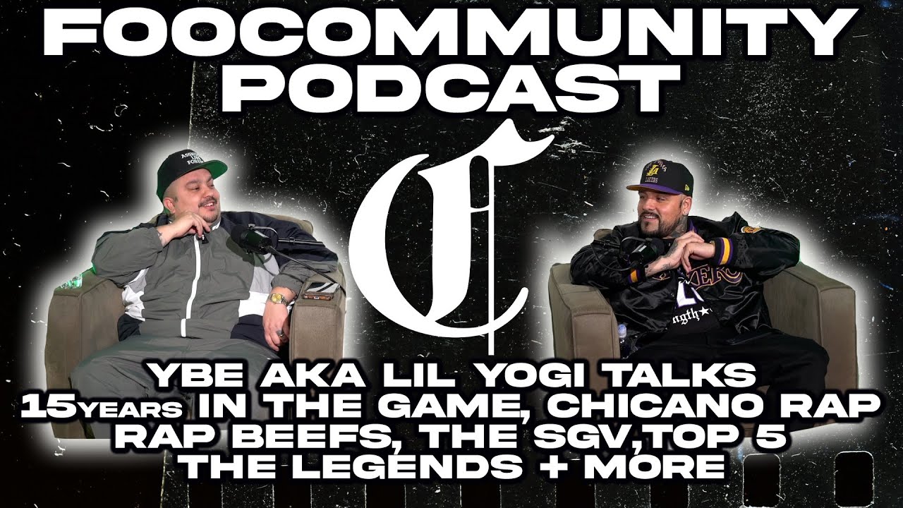YBE aka Lil Yogi Talks 15yrs in the game, Chicano Rap, Rap Beefs, The SGV, Top 5, The Legends + more