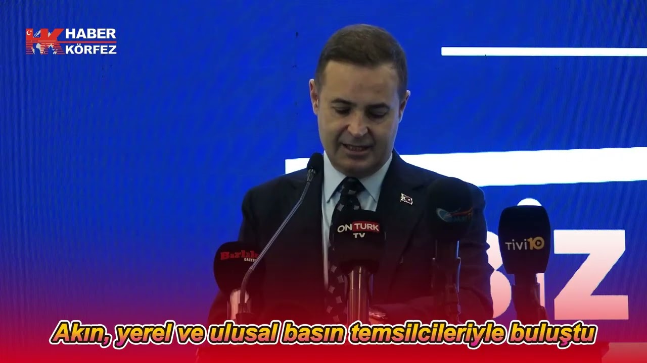 Akın, yerel ve ulusal basın temsilcileriyle buluştu