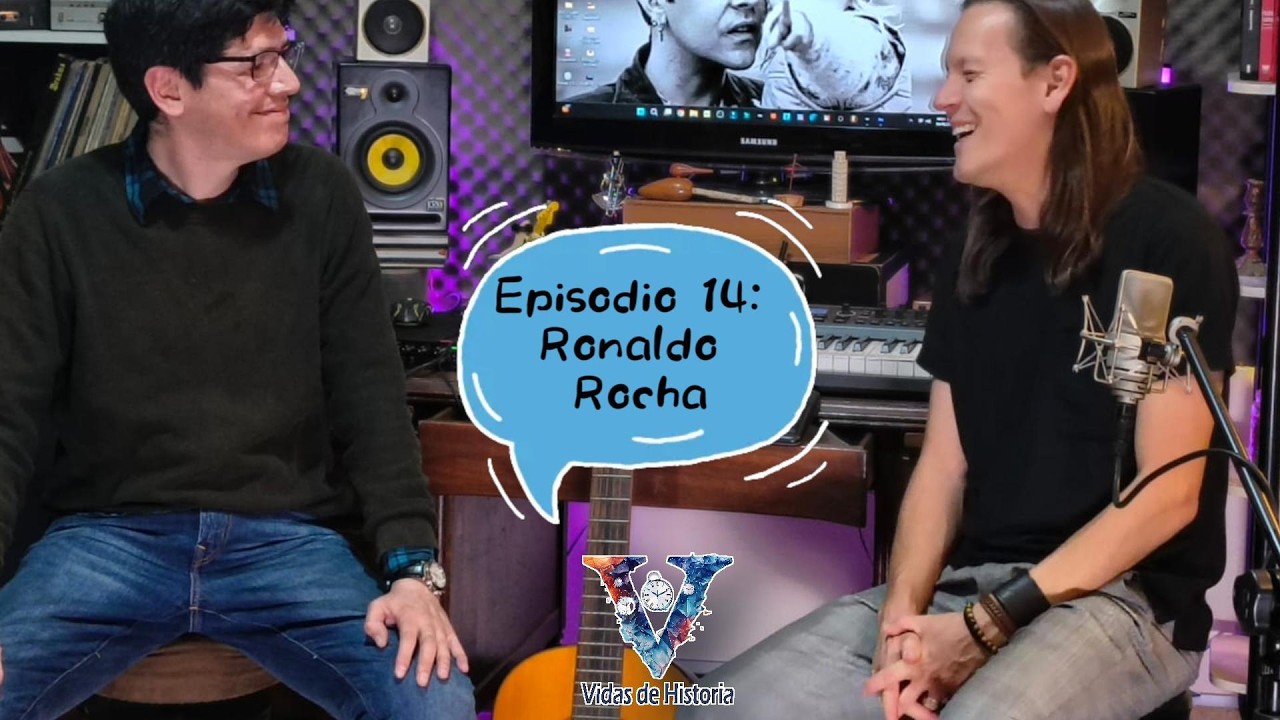 Ronaldo Rocha: renacer en el presente | VIDAS DE HISTORIA #14