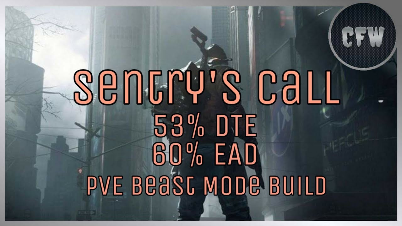 The Division - Sentry's Call PVE Beast Mode Build