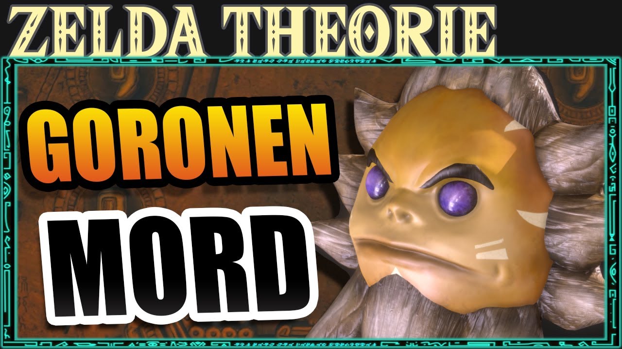 Der Goronen Genozid! - Zelda Theorie - Episode 75