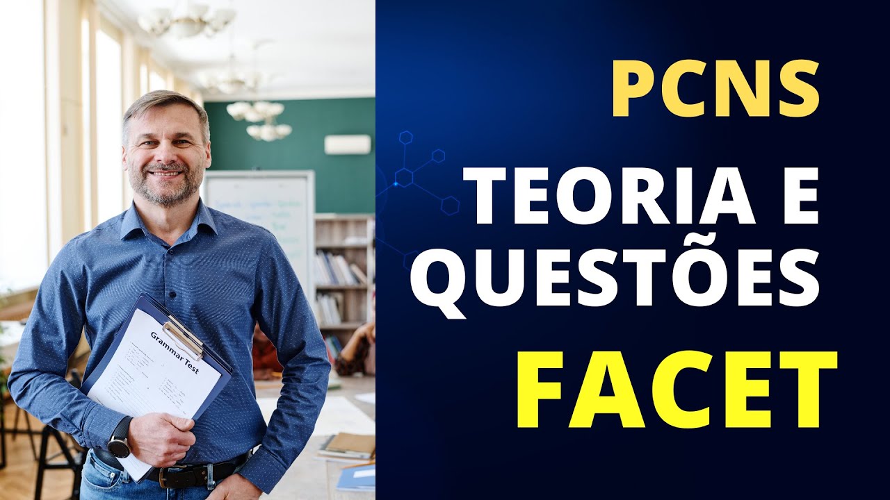 PCNs para concurso - PROFESSOR 2024 - BANCA FACET