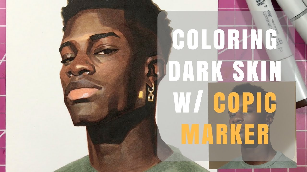 Coloring Dark Skin w/ Copic Marker