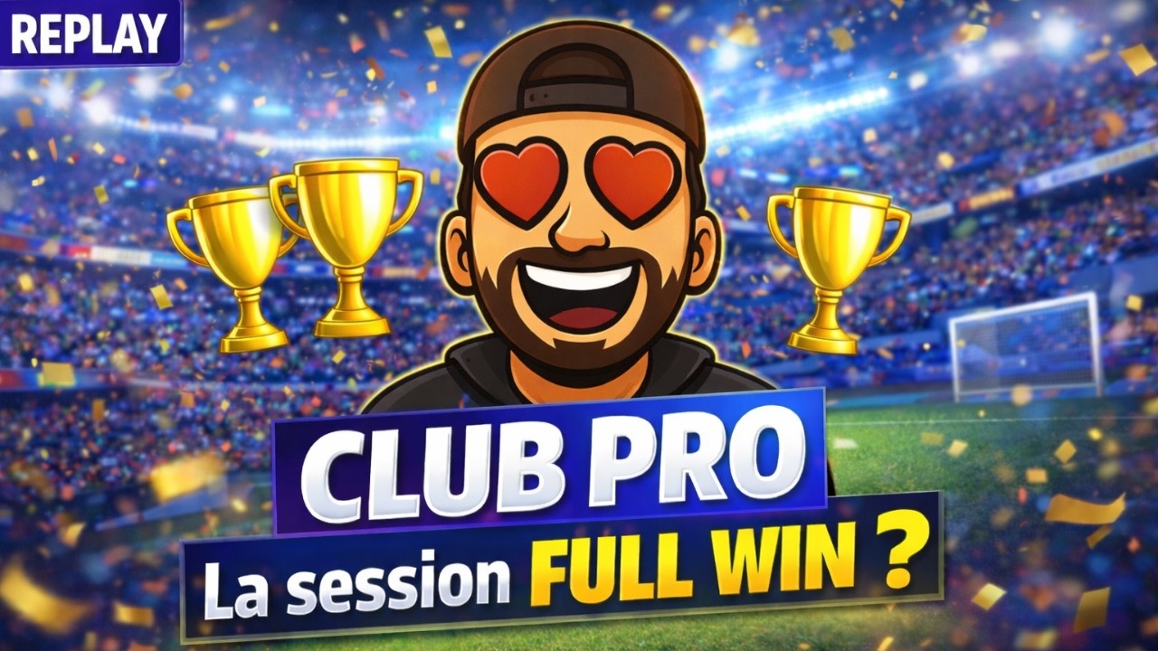 ON A TOUT GAGNÉ EN CLUB PRO… C’EST POSSIBLE ÇA ? 😱🏆 | Replay Twitch du 16.02