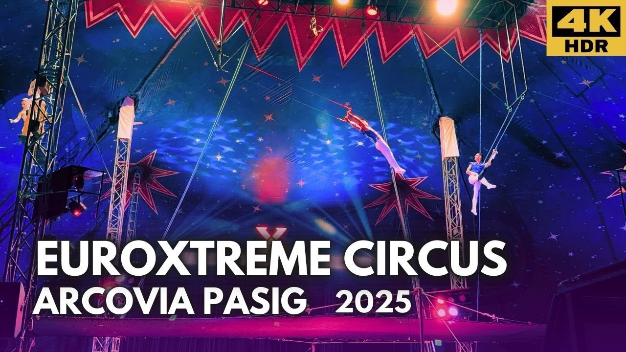 INSANE Stunts at EuroXtreme Circus | ArcoVia Pasig City 2025 (Show Highlights)