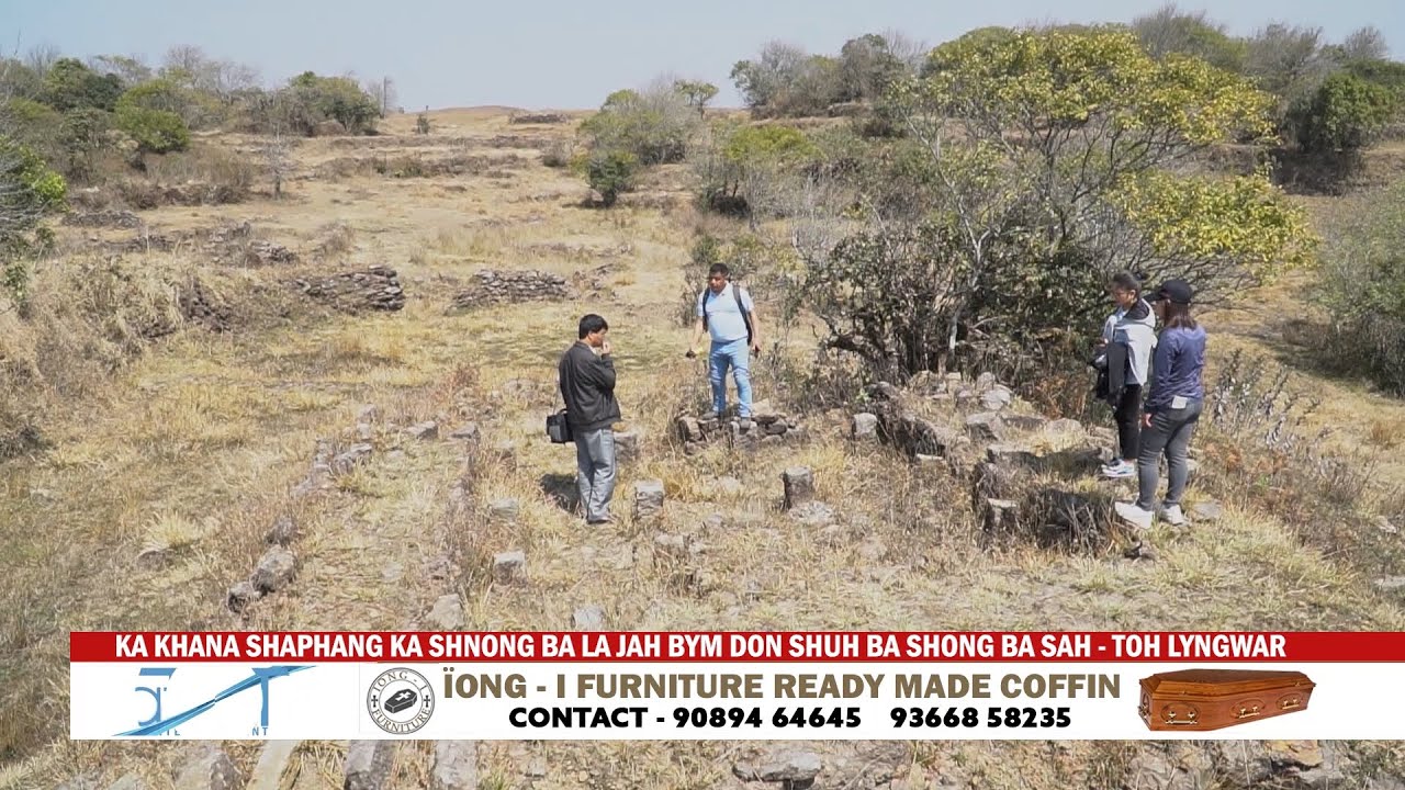 KA KHANA SHAPHANG KA SHNONG BA LA JAH BYM DON SHUH BA SHONG BA SAH   TOH LYNGWAR