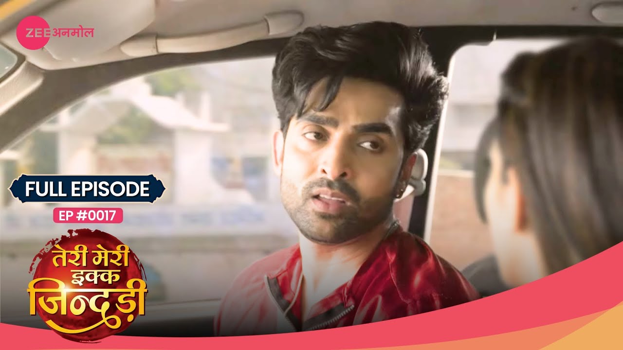 Jogi क्या कहने आया Mahi को? 😲 | Teri Meri Ikk Jindri | Full Ep. 17 | Zee TV