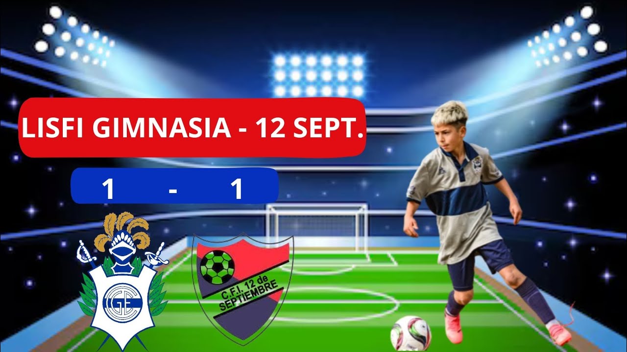 GELP VS 12 DE SEPTIEMBRE (primera parte)