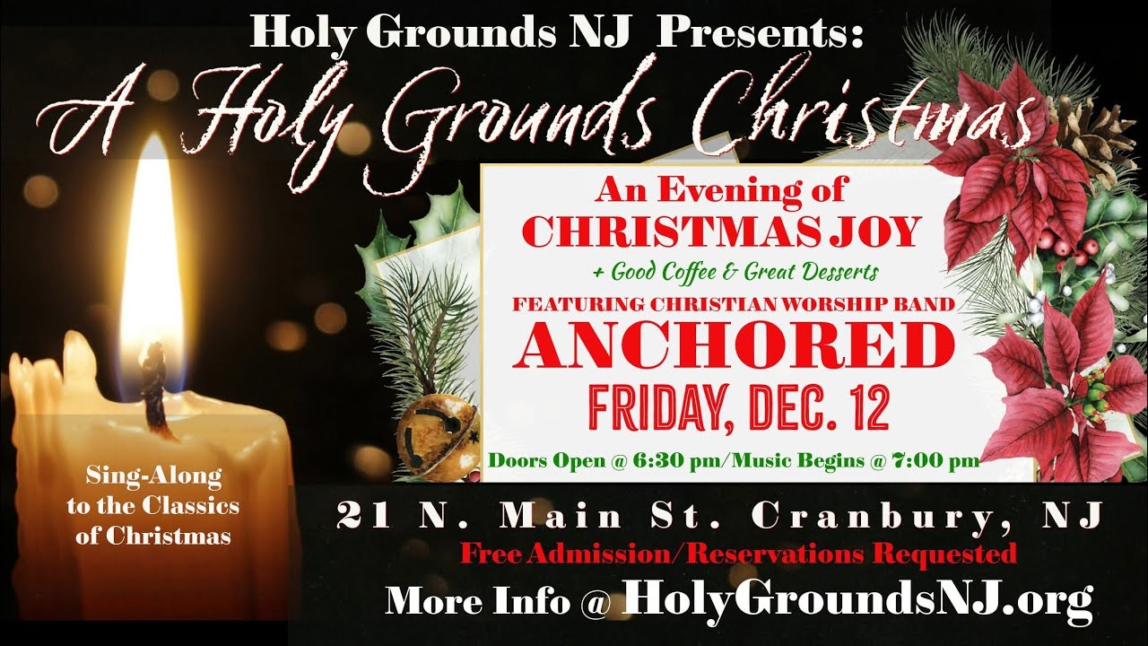 Holy Grounds Christmas Coffee House - Ft Anchored -  12.12.2025