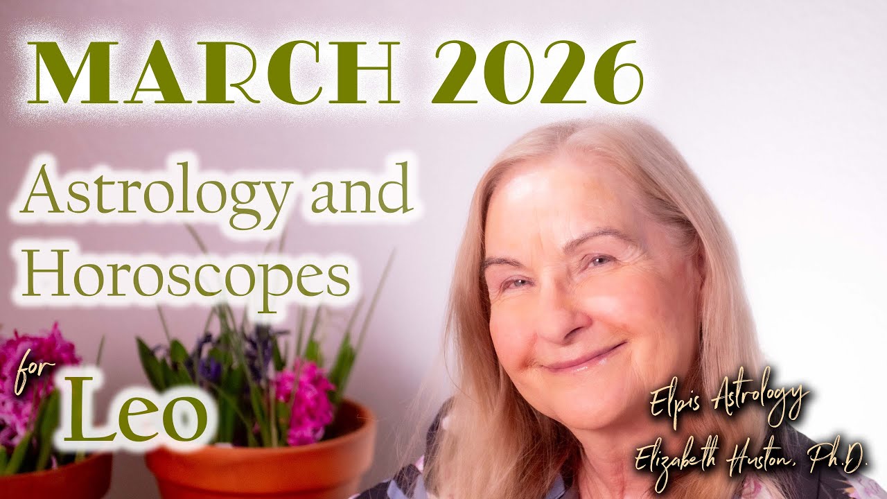 March 2026 Astrology & Horoscope - Leo
