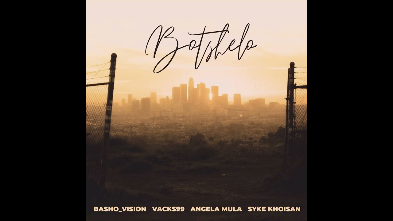Basho_Vision & Vacks99 ft Angela Mula & Syke khoisan