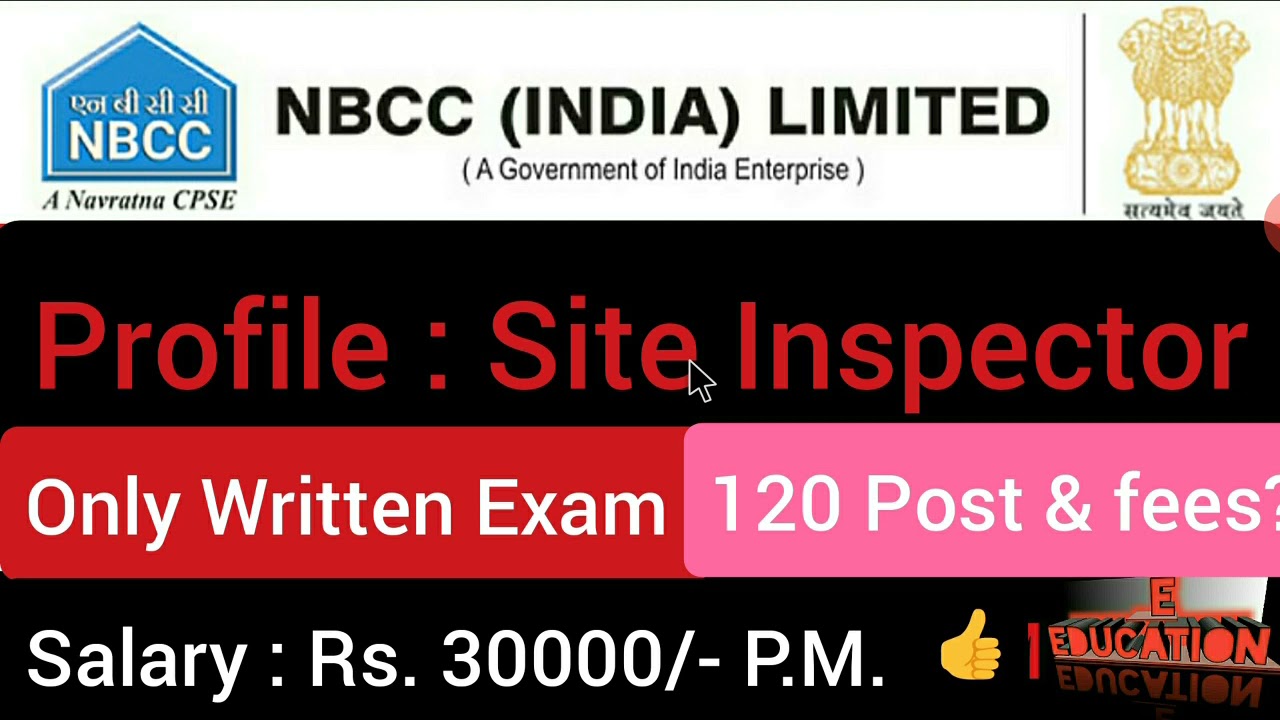 Inspector Recruitment in NBCC India 2021| NBCC Site Inspector (Engineer)  Vacancy-Apply online