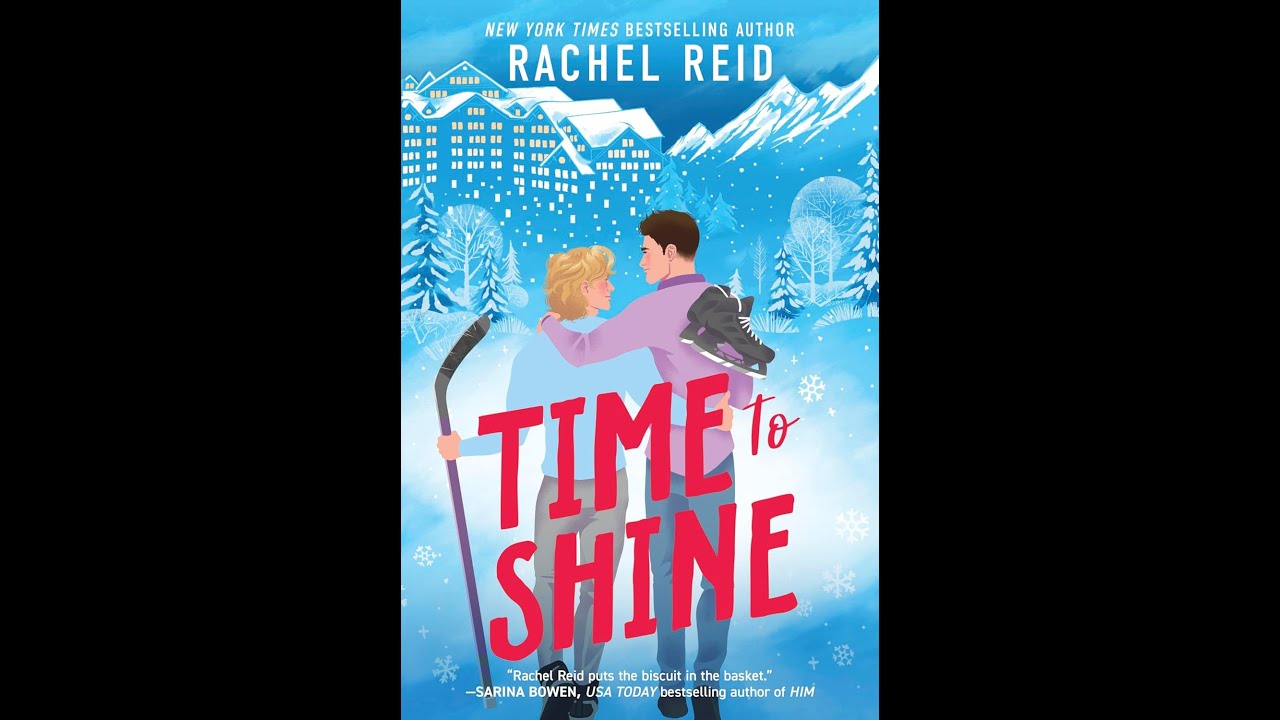 Rachel Reid - Time to Shine - Full Audiobook