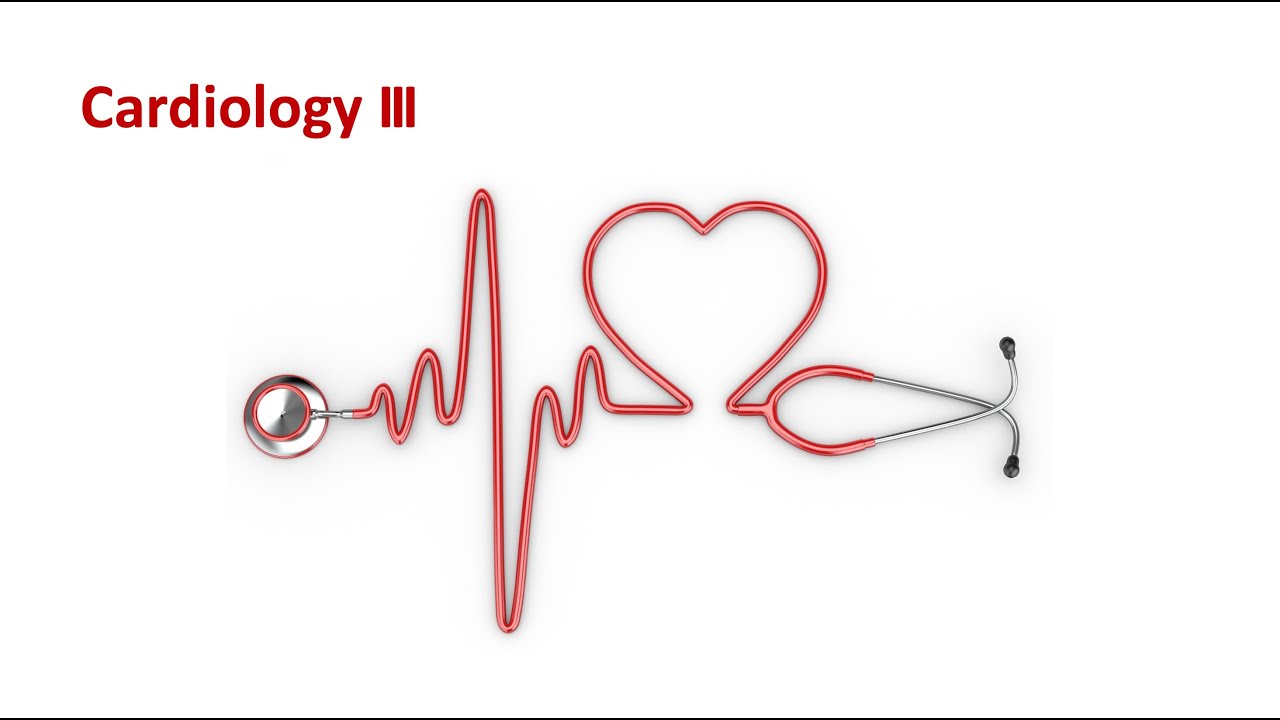 Cardiology III