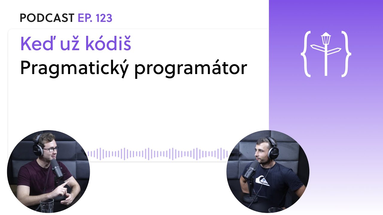 Keď už kódiš | Podcast Ep. 123