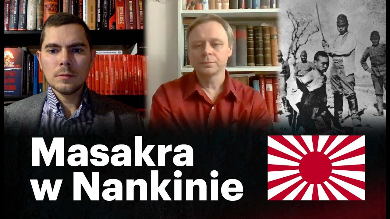 Masakra w Nankinie - Japońskie zbrodnie w Chinach - Jakub Polit i Piotr Zychowicz